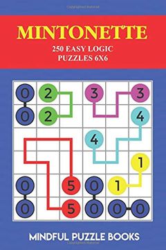 portada Mintonette: 250 Easy Logic Puzzles 6x6 (Mintonette Collections) 