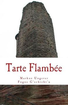 portada Tarte Flambée: Fogos G'schicht'n - Band 4 (en Alemán)