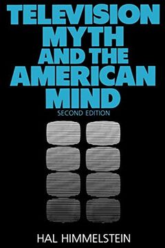 portada Television Myth and the American Mind: Second Edition (en Inglés)