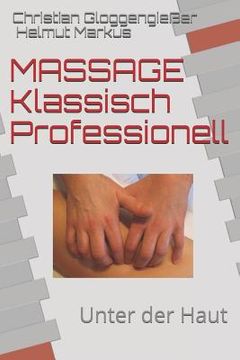 portada Massage Klassisch Professionell: Unter Der Haut (in German)