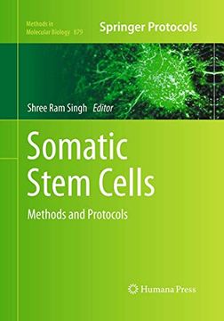 portada Somatic Stem Cells: Methods and Protocols (Methods in Molecular Biology, 879) (en Inglés)