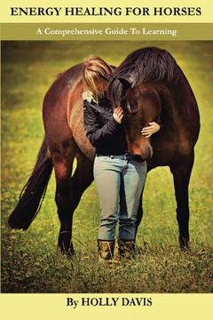 portada Energy Healing for Horses: A Comprehensive Guide to Learning 