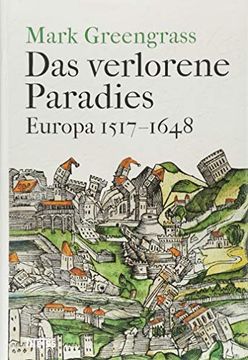 portada Das Verlorene Paradies: Europa 1517-1648 (en Alemán)