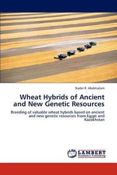 portada wheat hybrids of ancient and new genetic resources (en Inglés)