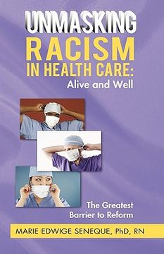 portada racism in healthcare: alive and well: the greatest barrier to reform