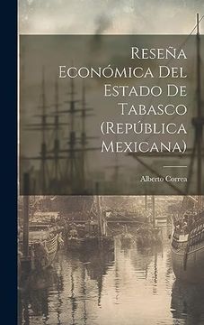 portada Reseña Económica del Estado de Tabasco (in Spanish)
