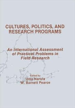 portada cultures, politics, and research programs: an international assessment of practical problems in field research (en Inglés)
