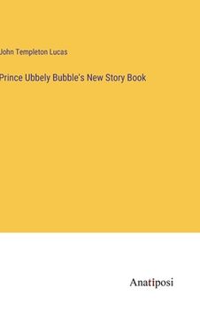 portada Prince Ubbely Bubble's New Story Book (en Inglés)