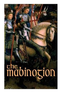 portada The Mabinogion: Welsh Arthurian Legends (in English)