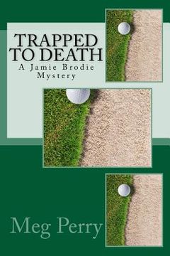 portada Trapped to Death: A Jamie Brodie Mystery (in English)