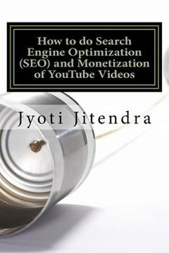 portada How to do Search Engine Optimization (SEO) and Monetization of YouTube Videos (en Inglés)