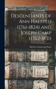 portada Descendants of Ann Halsted (1761-1824) and Joseph Camp (1762-1831) (en Inglés)