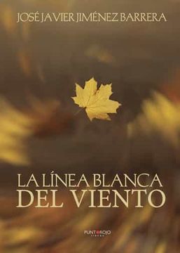 portada La Linea Blanca del Viento (in Spanish)