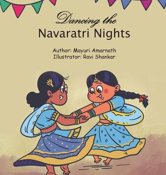 portada Dancing the Navaratri Nights (en Inglés)
