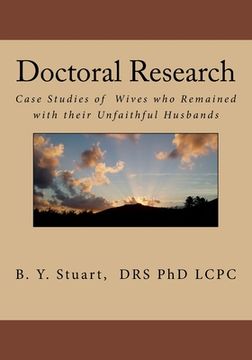 portada Doctoral Research: Case Studies of Wives who Remained with their Unfaithful Husbands (en Inglés)