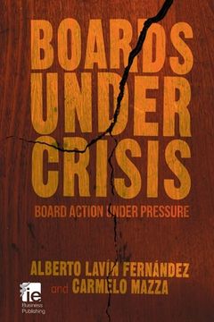 portada Boards Under Crisis: Board Action Under Pressure (en Inglés)