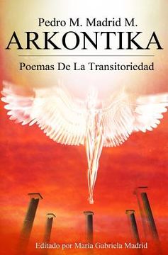 portada Arkontika: Poemas De La Transitoriedad