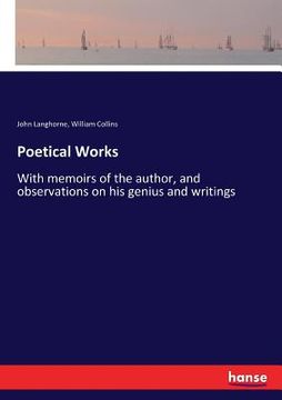 portada Poetical Works: With memoirs of the author, and observations on his genius and writings (en Inglés)