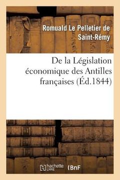portada de la Législation Économique Des Antilles Françaises (in French)