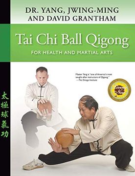 portada Tai chi Ball Qigong: For Health and Martial Arts (en Inglés)