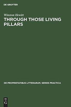 portada Through Those Living Pillars: Man and Nature in the Works of Emile Zola (de Proprietatibus Litterarum. Series Practica) (en Inglés)