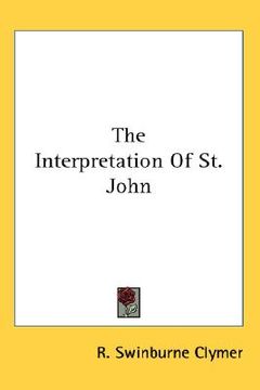 portada the interpretation of st. john (in English)