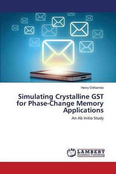 portada Simulating Crystalline GST for Phase-Change Memory Applications