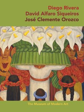 portada Diego Rivera, David Alfaro Siqueiros, José Clemente Orozco (en Inglés)