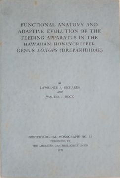 portada Functional Anatomy & Adaptive Evolution of the Feeding Apparatus in the Hawaiian Honeycreeper Genus Loxops (Drepanididae)