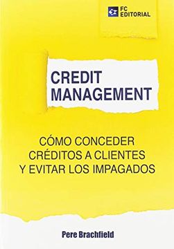 portada Credit Management. Cómo Conceder Créditos a Clientes y Evitar los Impagos (in Spanish)