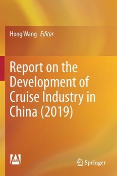 portada Report on the Development of Cruise Industry in China (2019) (en Inglés)