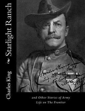 portada Starlight Ranch: and Other Stories of Army Life on The Frontier