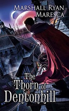 portada The Thorn of Dentonhill: A Novel of Maradaine 