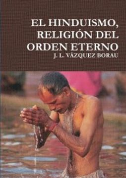 portada El Hinduismo, Religión del Orden Eterno (in Spanish)