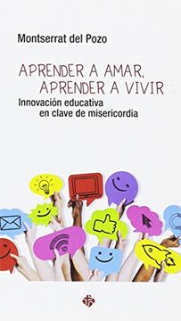 portada Aprender a Amar Aprender a Vivir: Innovación Educativa en Clave de Misericordia (in Spanish)