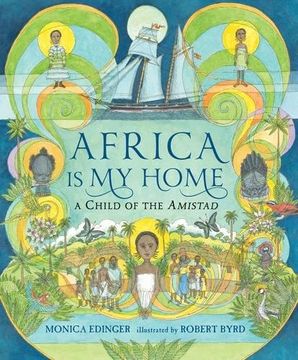 portada Africa is my Home: A Child of the Amistad 