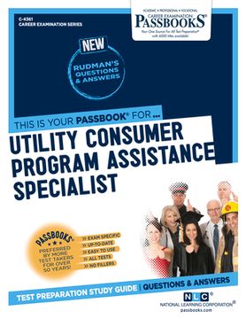 portada Utility Consumer Program Assistance Specialist (C-4361): Passbooks Study Guide Volume 4361 (en Inglés)