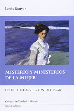 portada Misterio y ministerios de la mujer (Verdad y Misión)