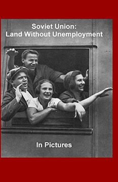 portada Soviet Union: Land Without Unemployment