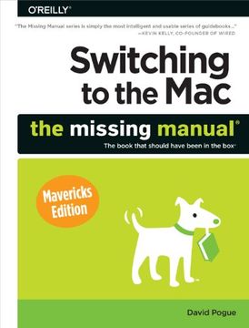 portada Switching to the Mac: The Missing Manual, Mavericks Edition