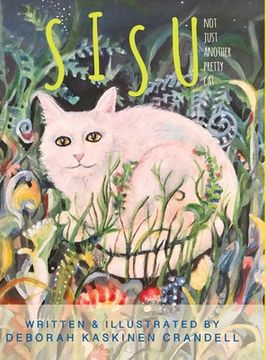 portada Sisu: Not Just Another Pretty Cat (en Inglés)