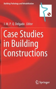 portada Case Studies in Building Constructions (in English)