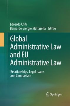 portada Global Administrative Law and EU Administrative Law: Relationships, Legal Issues and Comparison