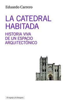 portada La Catedral Habitada [Próxima Aparición] (in Spanish)
