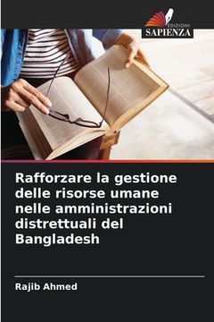 portada Rafforzare la gestione delle risorse umane nelle amministrazioni distrettuali del Bangladesh (in Italian)
