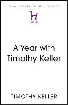 portada A Year With Timothy Keller: Selected Daily Readings