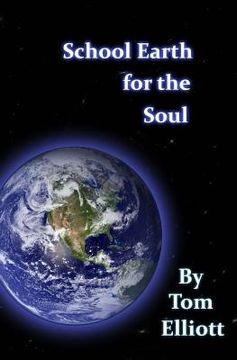 portada School Earth For The Soul (en Inglés)