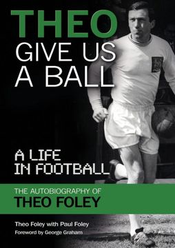 portada Theo Give us a Ball: A Life in Football (en Inglés)