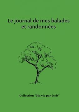 portada Le journal de mes balades et randonnées (in French)