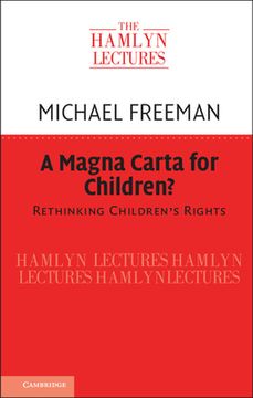 portada A Magna Carta for Children? Rethinking Children'S Rights (The Hamlyn Lectures) 